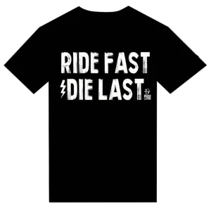 T-shirt "Ride Fast Die Last"