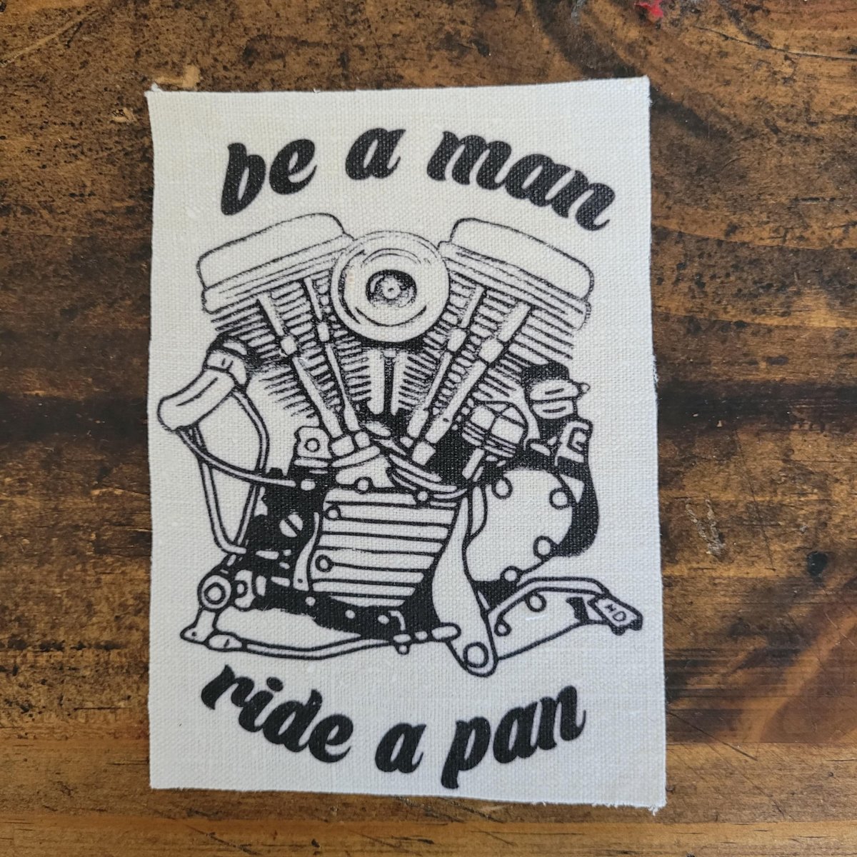 Be a man Ride a Pan – Image 2
