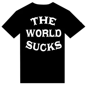 T-shirt "The World Sucks"