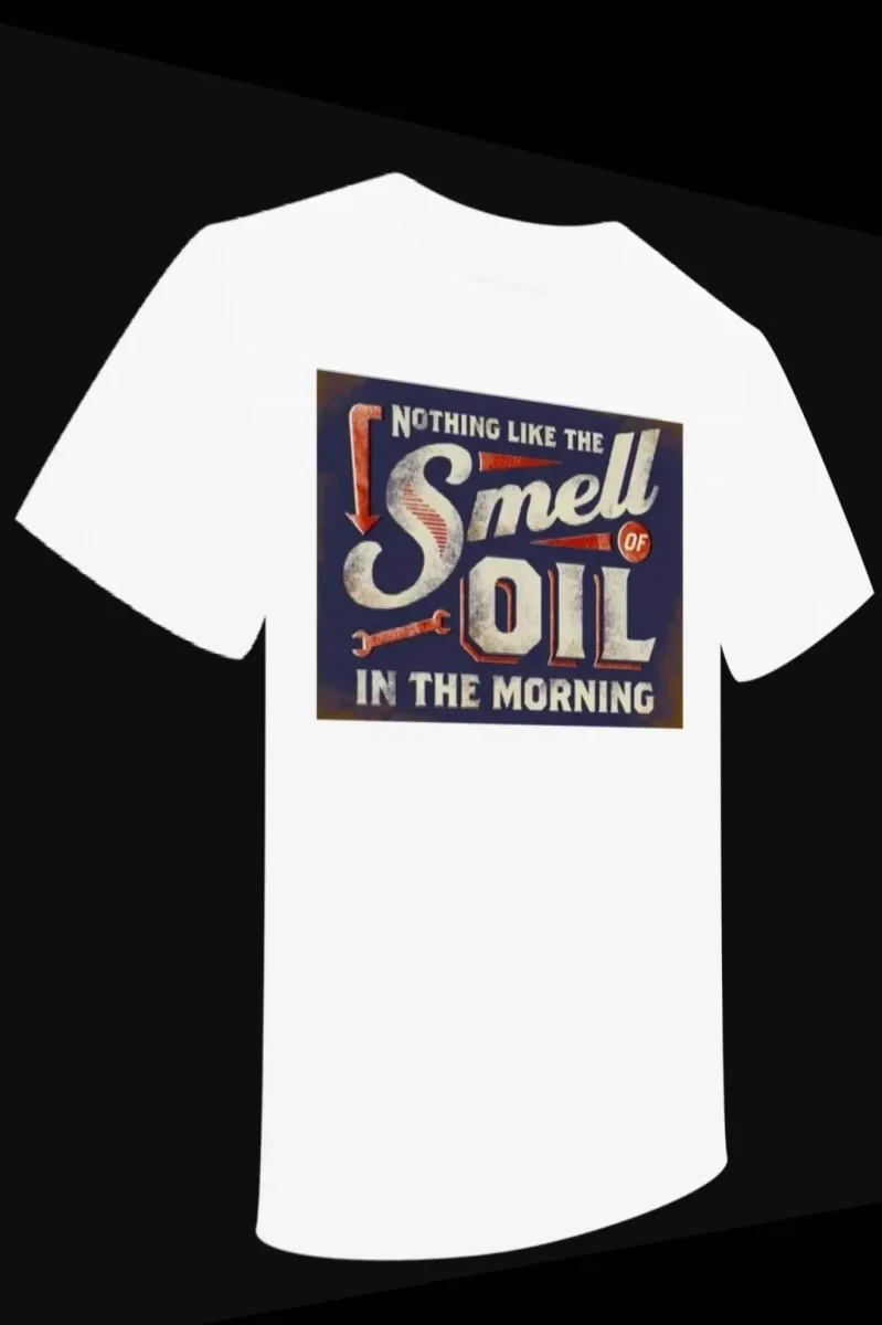 T-shirt "Smell Oil in the Morning" – Image 4