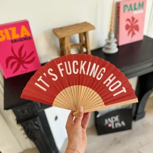 Éventail "it's fucking hot"