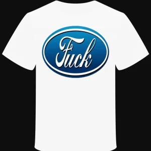 T-shirt "Fuck" version Ford