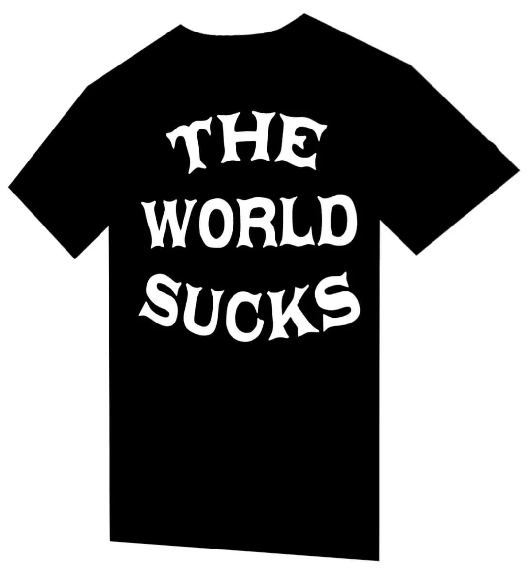 T-shirt "The World Sucks" – Image 7