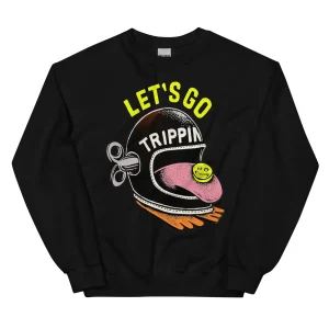 Sweat-shirt Let's go trippin
